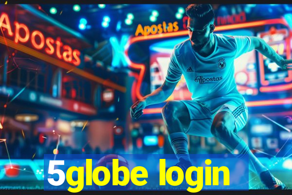 5globe login